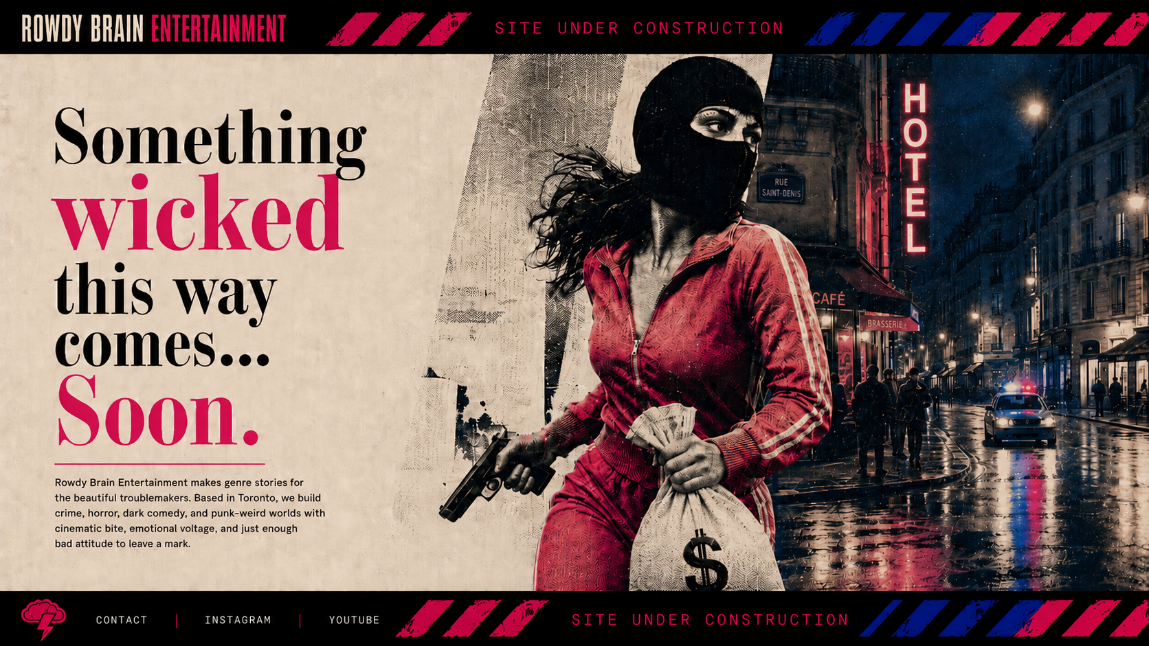 Rowdy Brain Entertainment site under construction landing page with French New Wave crime poster style artwork and the headline Something wicked this way comes soon.